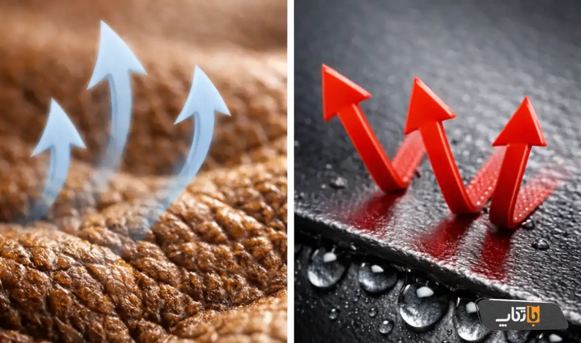تفاوت تنفس‌ پذیری در چرم طبیعی و مصنوعی